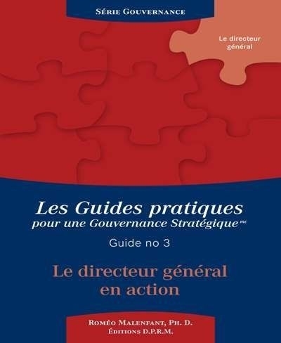 Le directeur général en action | Malenfant, Roméo