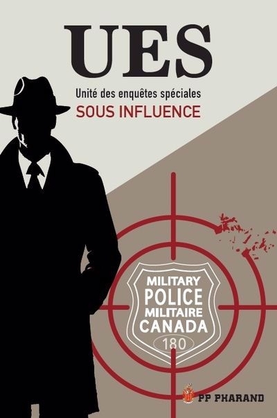 UES : Unité des enquêtes spéciales T.03 - Sous influence | Pharand, PP