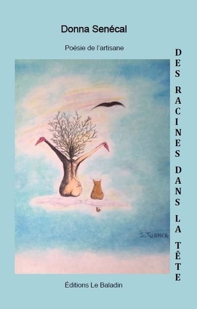 Des racines dans la tête | Senécal, Donna