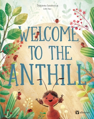 Little Heroes Vol.2 - Welcome to the Anthill | Sekaninova, Stepanka (Auteur) | Dao, Linh (Illustrateur)
