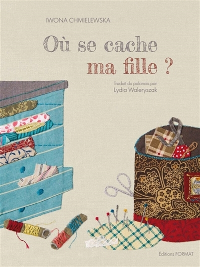 Où se cache ma fille ? | Chmielewska, Iwona