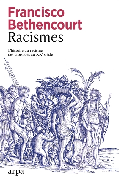 Racismes | Bethencourt, Francisco
