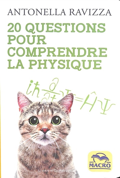 20 questions pour comprendre la physique | Ravizza, Antonella (Auteur)