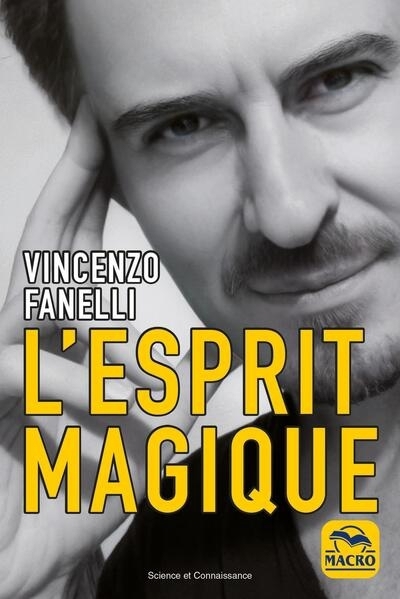 L'esprit magique | Fanelli, Vincenzo (Auteur)