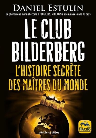 club Bilderberg (Le) | Estulin, Daniel