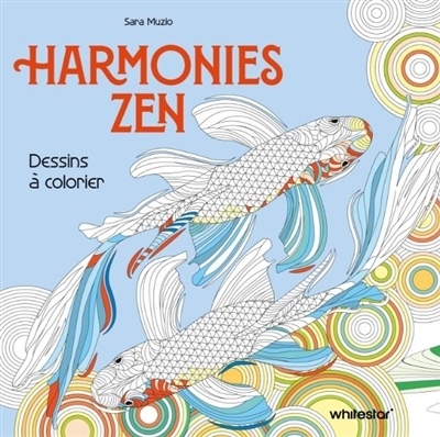 Harmonies zen : Dessins à colorier | Muzio, Sara