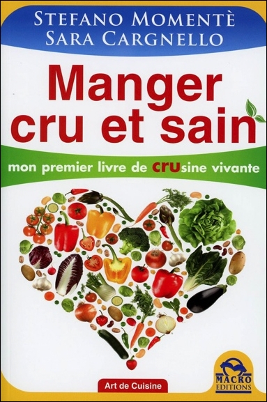 Manger cru et sain | Momentè, Stefano