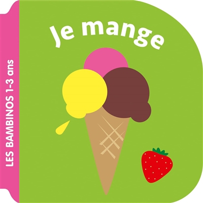 Les bambinos 1-3 ans - Je mange | Rypens, An