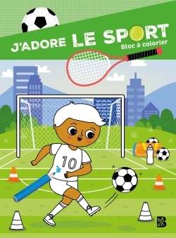 J'adore le sport ! : Bloc à colorier | 