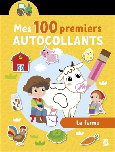 Mes 100 premiers autocollants : La ferme | 