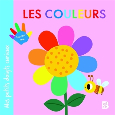 Mes petits doigts curieux - Les couleurs | 