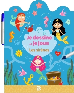 sirènes : je dessine et je joue (Les) | 