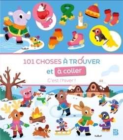 101 choses à trouver et à coller : L'hiver | 