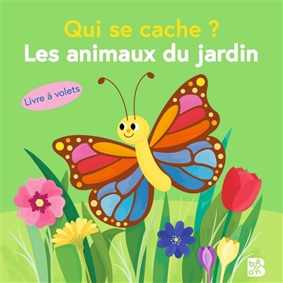 Qui se cache ? : les animaux du jardin | Rypens, An (Illustrateur)
