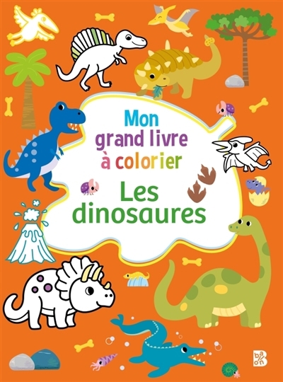 Mon grand livre à colorier : Les dinosaures | 
