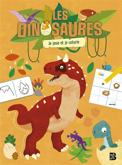 dinosaures : je joue et je colorie (Les) | 