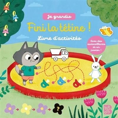 Fini la tétine : Livre d'activités avec poster et autocollants | 