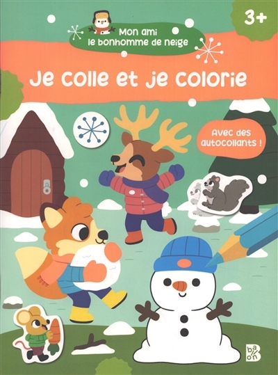 Je colorie et je joue - Mon ami le bonhomme de neige | Rennocks, Sam