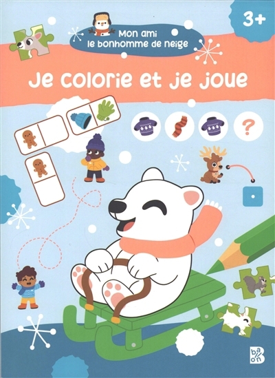 Je colorie et je joue - Mon ami le bonhomme de neige | Rennocks, Sam