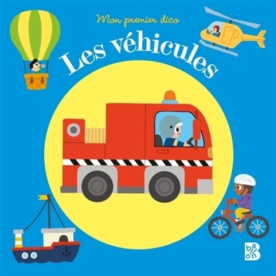 Les véhicules | Martinez, Emma (Illustrateur)