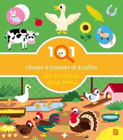 101 choses à trouver et à coller : Les animaux de la ferme | Monsieur Dupont