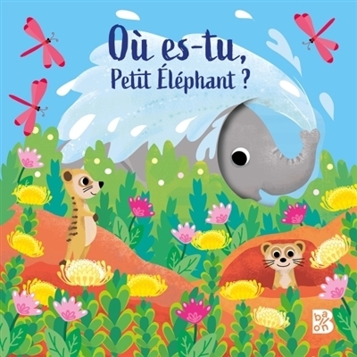 Où es-tu, Petit Eléphant ? | 
