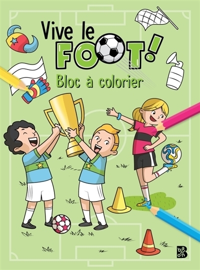 Bloc à colorier : Vive le foot | 