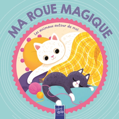 Ma roue magique - Les animaux autour de moi | 