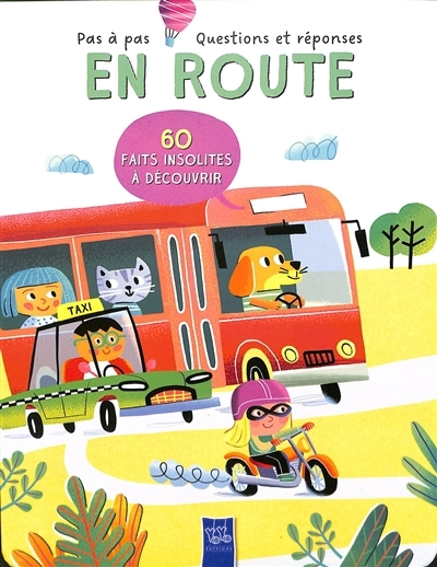 En route : 60 faits insolites à découvrir | 