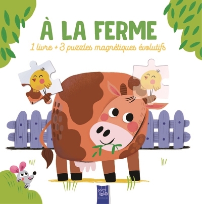 A la ferme : 1 livre + 3 puzzles magnétiques évolutifs | Sliacka, Edit (Illustrateur)