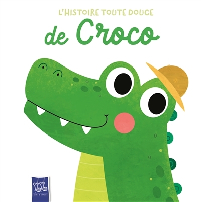 L'histoire toute douce de Croco | Rizaeva, Nastya (Illustrateur)