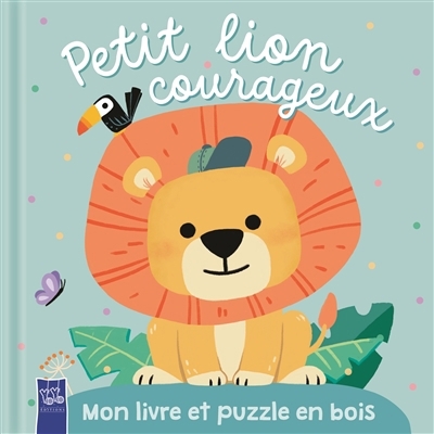 Petit lion courageux | Martins, Elsa (Illustrateur)