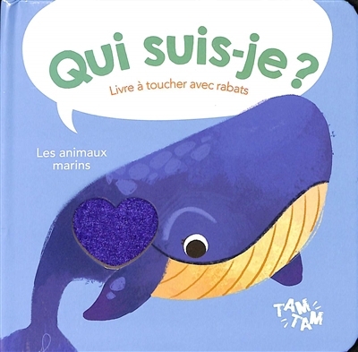 Les animaux marins : livre à toucher avec rabats | Fant, Antonella (Illustrateur)
