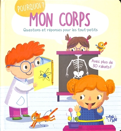 Mon corps : questions et réponses pour les tout-petits N.É. | 