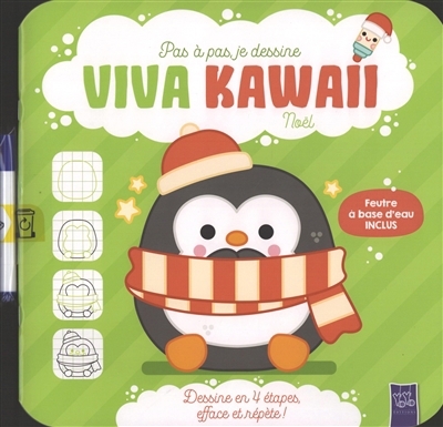 Viva kawaii : Noël : dessine en 4 étapes, efface et répète ! | 