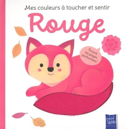 Mes couleurs à toucher et sentir : Rouge | 