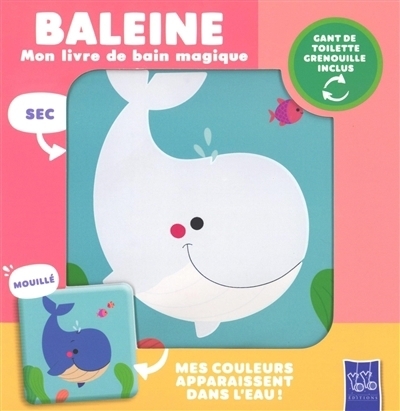 Mon livre de bain magique : Baleine | 