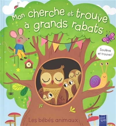 Mon cherche et trouve à grands rabats : Les bébés animaux | Yoyo