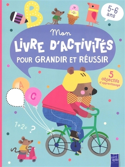 Mon livre d'activités pour grandir et réussir (Ours à bicyclette) | Sala, Carme