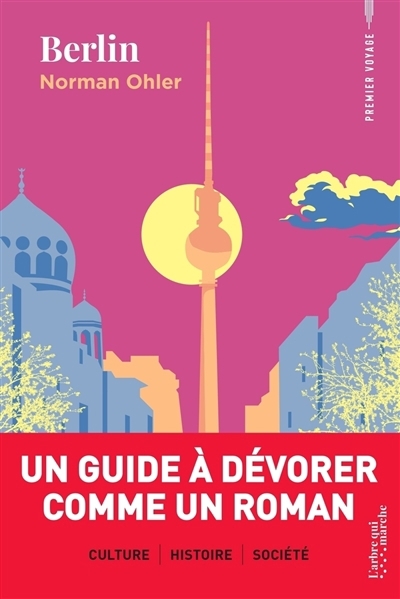 Berlin | Ohler, Norman (Auteur)
