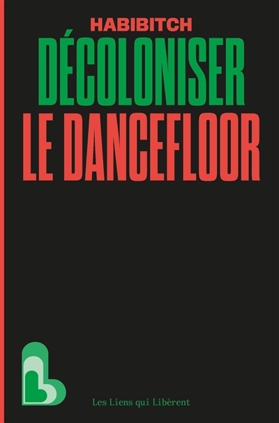 Décoloniser le dancefloor | Habibitch