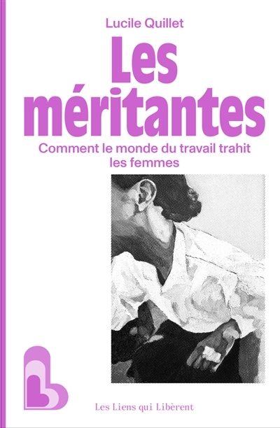 méritantes (Les) | Quillet, Lucile