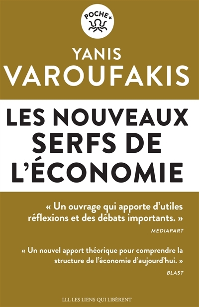 Les nouveaux serfs de l'économie | Varoufakis, Yanis (Auteur)