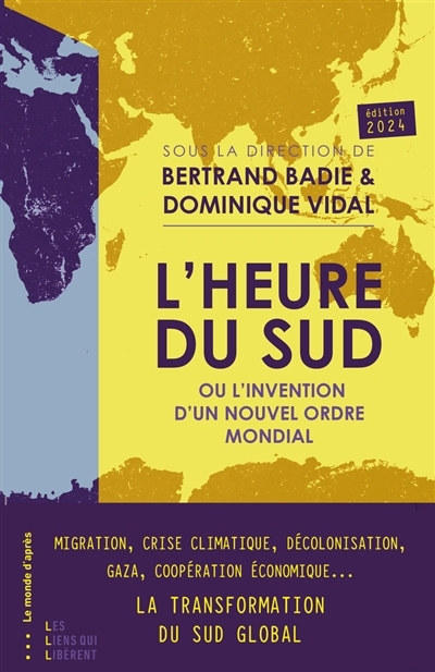 L'heure du Sud ou L'invention d'un nouvel ordre mondial | 