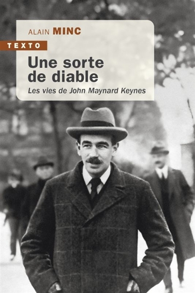 Une sorte de diable : les vies de John Maynard Keynes | Minc, Alain (Auteur)