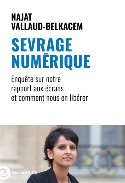 Sevrage numérique | Vallaud-Belkacem, Najat