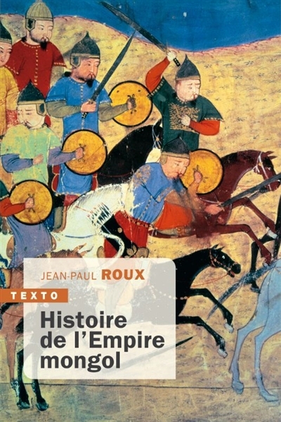 Histoire de l'Empire mongol | Roux, Jean-Paul