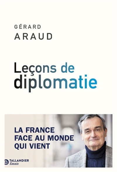Leçons de diplomatie | Araud, Gérard