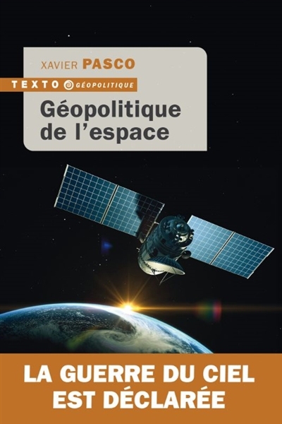 Géopolitique de l'espace | Pasco, Xavier (Auteur)