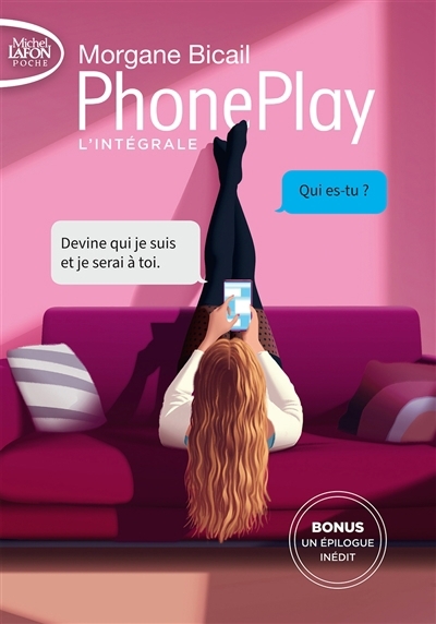 PhonePlay : l'intégrale | Bicail, Morgane (Auteur)